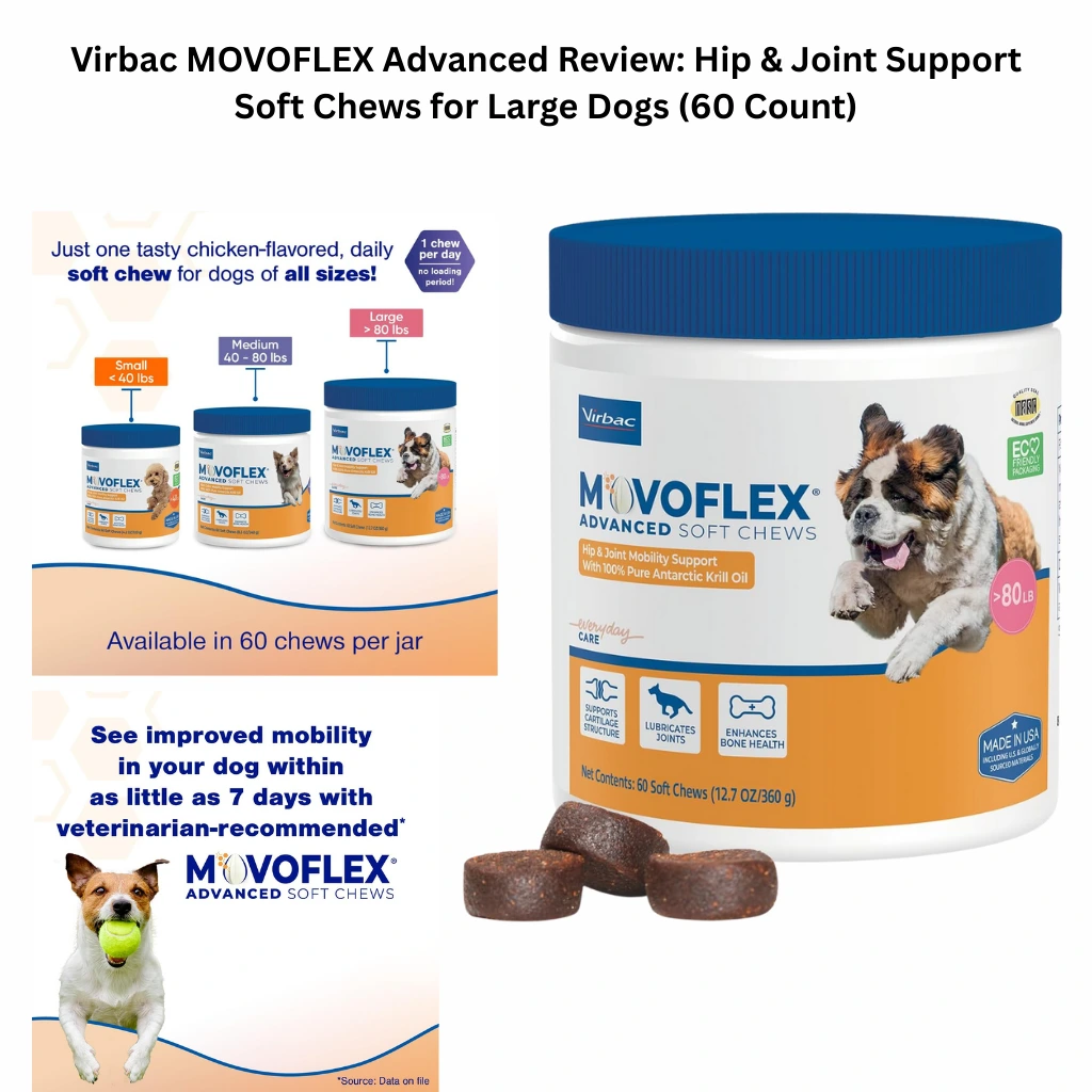 Virbac MOVOFLEX Advanced hip and joint mobility soft chews for large dogs over 80 lbs, featuring a 60-count jar of chicken-flavored supplements made with Antarctic krill oil to support cartilage structure and bone health.