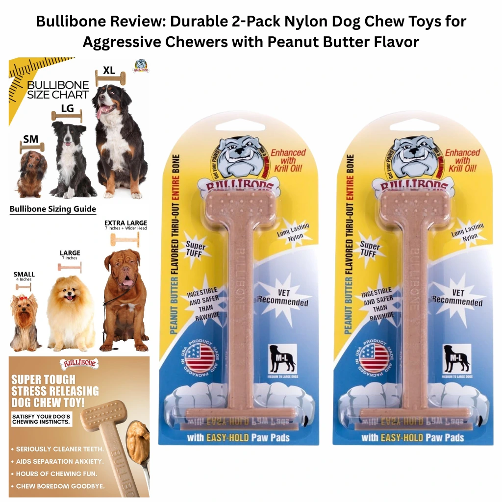 A 2-pack of Bullibone peanut butter flavored nylon dog chew toys featuring a "super tuff" design with easy-hold paw pads, a size chart for small to extra-large breeds, and highlights for dental hygiene and stress relief.